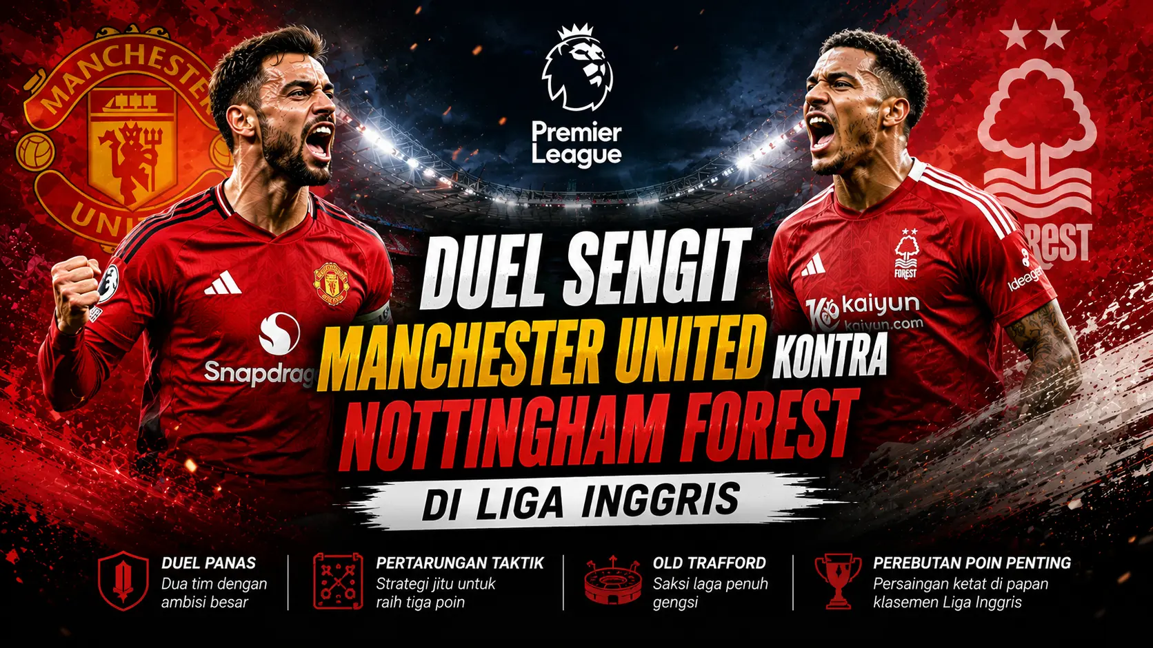 manchester-united-vs-nottingham-forest-jadwal,-prediksi-&-hasil-terbaru