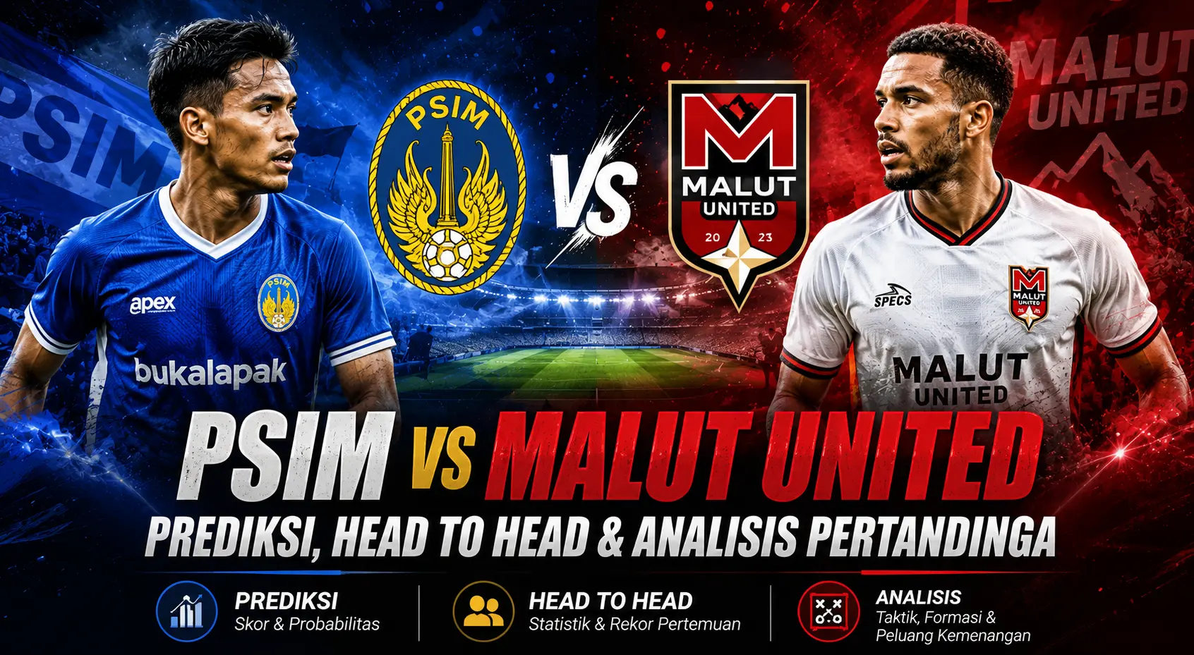 psim-vs-malut-united-prediksi-head-to-head-analisis