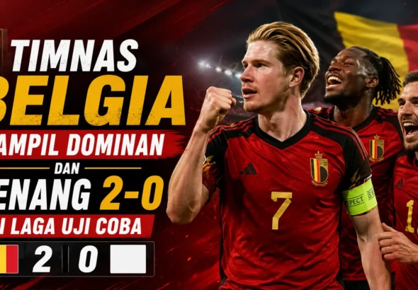 belgia-menang-2-0-di-laga-uji-coba-piala-dunia-2026