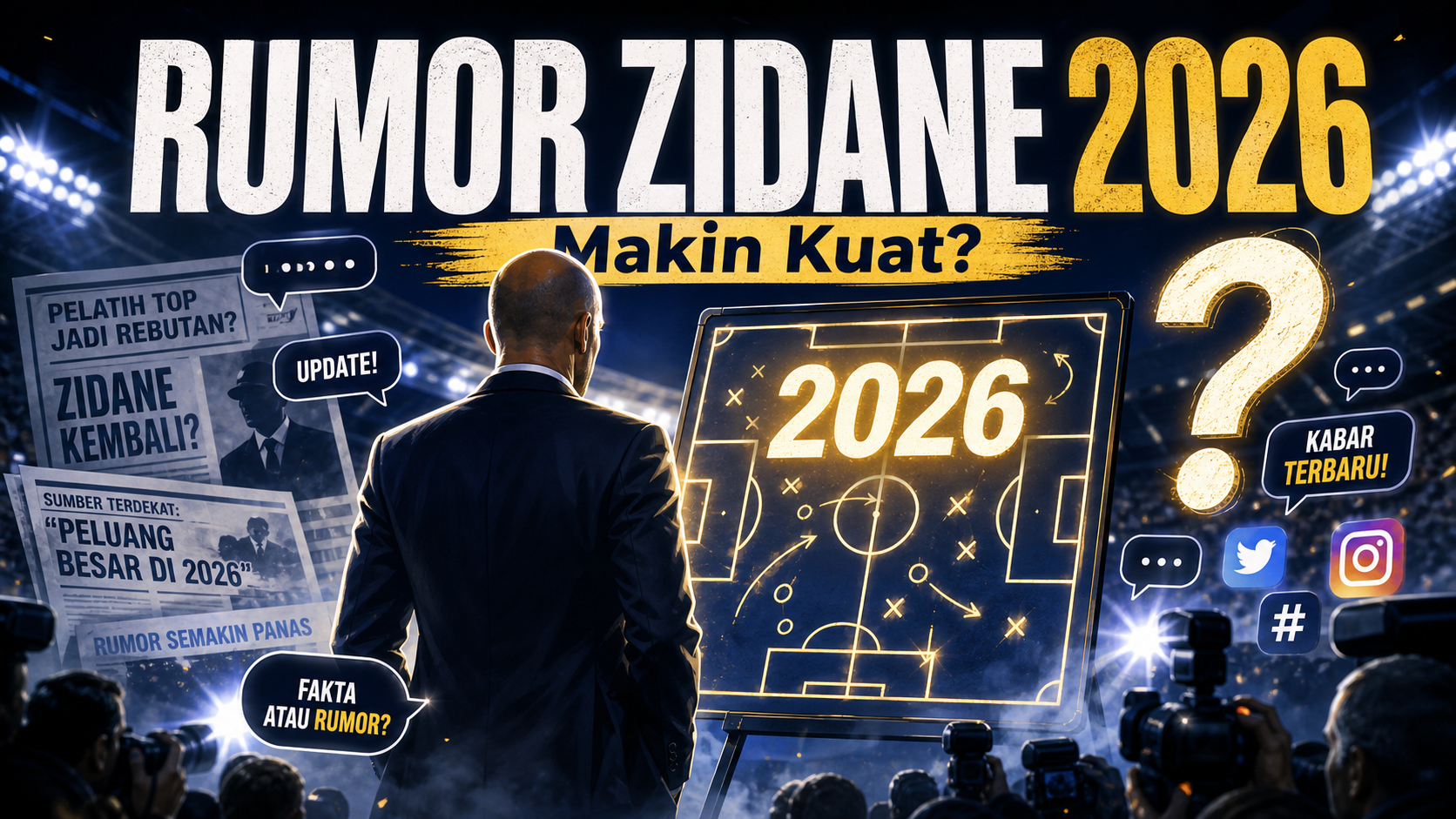 Mengapa Rumor Zidane 2026 Makin Kuat - zidane