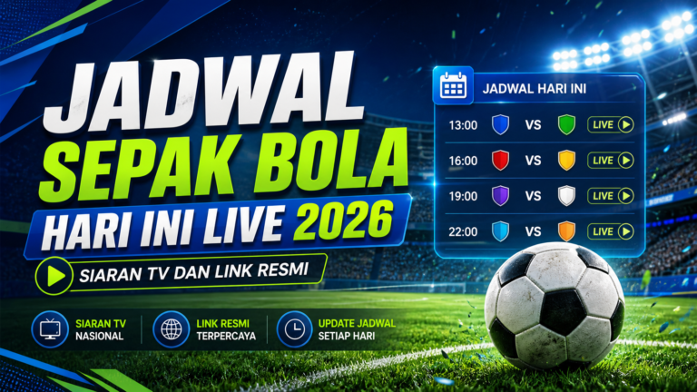bola - Jadwal Sepak Bola Hari Ini Live 2026: Siaran TV dan Link Resmi