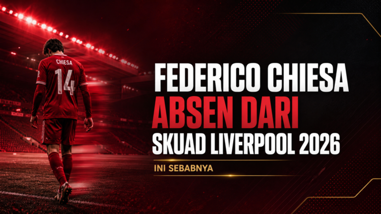 chiesa - Federico Chiesa Absen dari Skuad Liverpool 2026, Ini Sebabnya